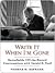 Write It When I'm Gone: Remarkable Off-the-Record Conversations with Gerald R. Ford