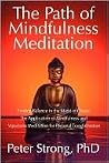 The Path of Mindfulness Meditation: Finding Balance in the Midst of Chaos: The Application of Mindfulness and Vipassana Meditation for Personal Transformation The Path of Mindfulness Meditation: Finding Balance in the Midst of Chaos: The Application of Mindfulness and Vipassana Meditation for Personal Transformation