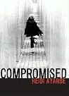 Compromised
