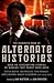 The Mammoth Book of Alternate Histories (Mammoth Books 470)