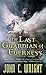 The Last Guardian of Everness (Everness, #1)