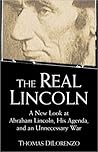 The Real Lincoln:...