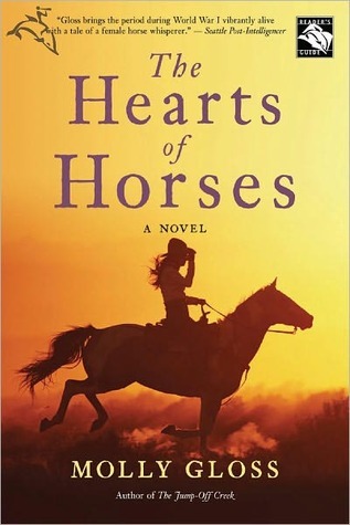 The Hearts of Horses: A Historical Western Novel About a Young Woman Gentling Wild Horses in 1917 Oregon