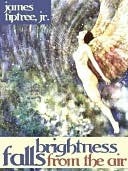 Brightness Falls From the Air
