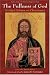 The Fullness of God: Frithjof Schuon on Christianity (Library of Perennial Philosophy)