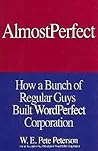 Book cover for Almost Perfect: How a Bunch of Regular Guys Built WordPerfect Corporation