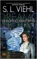 Dream Called Time: A Stardoc Novel