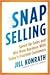 SNAP Selling by Jill Konrath