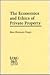 The Economics and Ethics of...