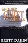 Another Quiet American: Stories Of Life In Laos