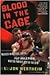 Blood In The Cage: Mixed Martial Arts, Pat Miletich, and the Furious Rise of the UFC