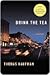 Drink the Tea: A Mystery (Willis Gidney Mysteries Book 1)