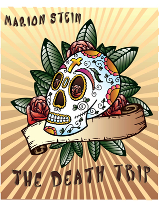 The Death Trip (Kindle Edition)