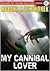 My Cannibal Lover: A Scifi ...