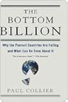 The Bottom Billion by Paul Collier The Bottom Billion by Paul Collier