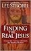 Finding the Real Jesus: A G...