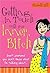 Getting in Touch with Your Inner Bitch by Elizabeth Hilts Getting in Touch with Your Inner Bitch by Elizabeth Hilts