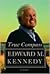 True Compass by Edward M. Kennedy