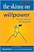 The Skinny on Willpower: How to Develop Self Discipline