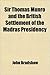 Sir Thomas Munro and the British Settlement of the Madras Presidency