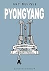 Pyongyang by Guy Delisle