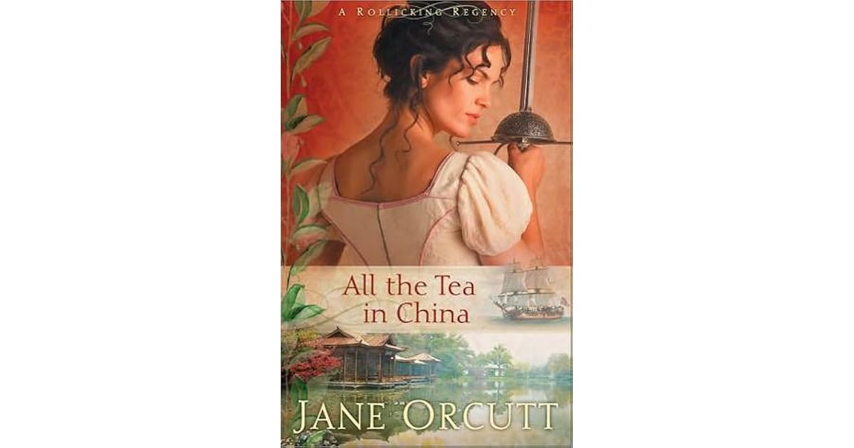 All the Tea in China by Jane Orcutt