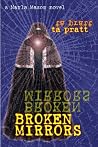 Broken Mirrors