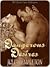 Dangerous Desires by Julia Templeton