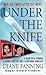 Under the Knife