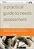 A Practical Guide to Needs Assessment