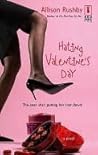 Hating Valentine'...