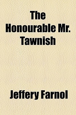 The Honourable Mr. Tawnish (Kindle Edition)