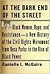 At the Dark End of the Street: Black Women, Rape, and Resistance--A New History of the Civil Rights Movement from Rosa Parks to the Rise of Black Power