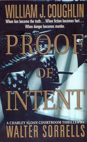 Proof of Intent (Charley Sloan #4)