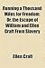 Running a Thousand Miles for Freedom; Or, the Escape of William and Ellen Craft from Slavery