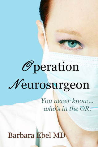 Operation Neurosurgeon (Dr. Danny Tilson #1)