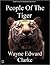 People of the Tiger - USA Edition by Wayne Edward Clarke