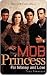 For Money and Love (Mob Princess Book 1)