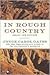 In Rough Country: Essays an...