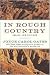 In Rough Country: Essays and Reviews – A Sterling Collection of Literary Criticism on Great Literature and Writers