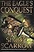 The Eagle's Conquest by Simon Scarrow