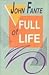 Full of Life: A Definitive Biography of John Fante and His Los Angeles Muse