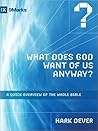What Does God Wan...