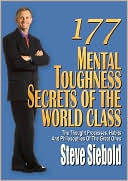 177 Mental Toughness Secrets of the World Class