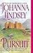 The Pursuit by Johanna Lindsey