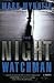 The Night Watchman (A Ray Quinn Mystery Book 1)