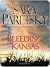 Bleeding Kansas by Sara Paretsky