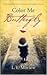 Color Me Butterfly by L.Y. Marlow