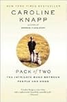 Book cover for Pack of Two: The Intricate Bond Between People and Dogs