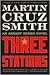 Three Stations by Martin Cruz Smith
